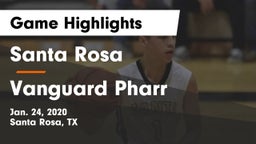 Santa Rosa  vs Vanguard Pharr Game Highlights - Jan. 24, 2020