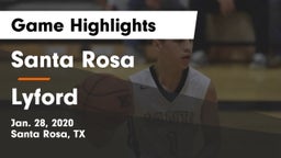 Santa Rosa  vs Lyford  Game Highlights - Jan. 28, 2020