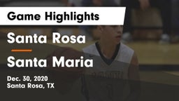 Santa Rosa  vs Santa Maria  Game Highlights - Dec. 30, 2020