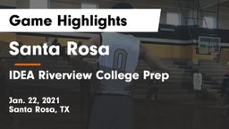 Santa Rosa  vs IDEA Riverview College Prep Game Highlights - Jan. 22, 2021