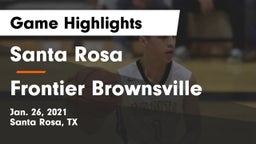 Santa Rosa  vs Frontier Brownsville Game Highlights - Jan. 26, 2021