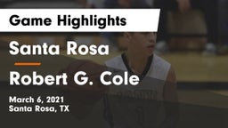 Santa Rosa  vs Robert G. Cole  Game Highlights - March 6, 2021