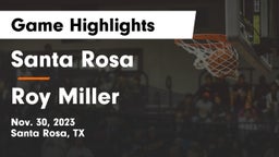 Santa Rosa  vs Roy Miller  Game Highlights - Nov. 30, 2023