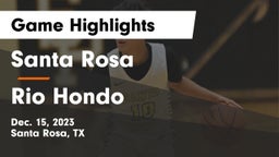 Santa Rosa  vs Rio Hondo  Game Highlights - Dec. 15, 2023