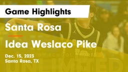 Santa Rosa  vs Idea Weslaco Pike Game Highlights - Dec. 15, 2023