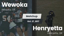Matchup: Wewoka  vs. Henryetta  2017