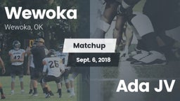 Matchup: Wewoka  vs. Ada JV 2018
