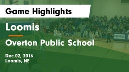 Loomis  vs Overton Public School Game Highlights - Dec 02, 2016