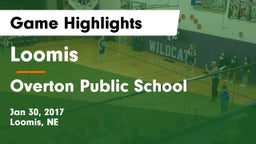 Loomis  vs Overton Public School Game Highlights - Jan 30, 2017