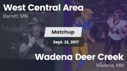 Matchup: West Central Area vs. Wadena Deer Creek  2017