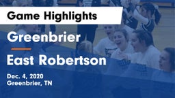 Greenbrier  vs East Robertson  Game Highlights - Dec. 4, 2020