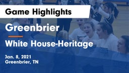 Greenbrier  vs White House-Heritage  Game Highlights - Jan. 8, 2021