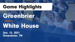 Greenbrier  vs White House  Game Highlights - Jan. 12, 2021