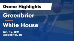 Greenbrier  vs White House  Game Highlights - Jan. 15, 2021
