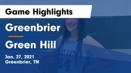 Greenbrier  vs Green Hill  Game Highlights - Jan. 27, 2021