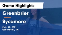 Greenbrier  vs Sycamore  Game Highlights - Feb. 12, 2021