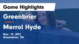 Greenbrier  vs Merrol Hyde Game Highlights - Nov. 19, 2021