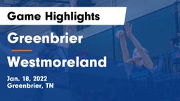 Greenbrier  vs Westmoreland  Game Highlights - Jan. 18, 2022