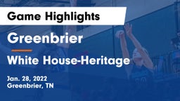 Greenbrier  vs White House-Heritage  Game Highlights - Jan. 28, 2022