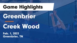 Greenbrier  vs Creek Wood  Game Highlights - Feb. 1, 2022
