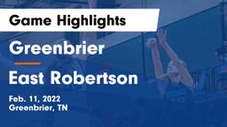 Greenbrier  vs East Robertson  Game Highlights - Feb. 11, 2022