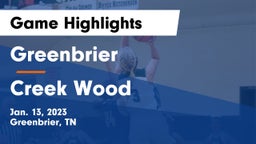 Greenbrier  vs Creek Wood Game Highlights - Jan. 13, 2023
