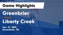 Greenbrier  vs Liberty Creek Game Highlights - Jan. 27, 2023