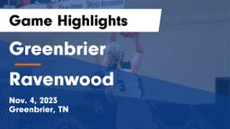 Greenbrier  vs Ravenwood  Game Highlights - Nov. 4, 2023