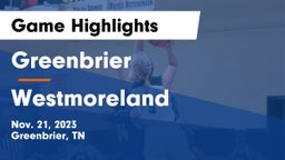Greenbrier  vs Westmoreland  Game Highlights - Nov. 21, 2023