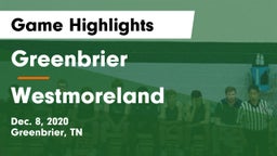 Greenbrier  vs Westmoreland  Game Highlights - Dec. 8, 2020