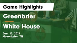 Greenbrier  vs White House  Game Highlights - Jan. 12, 2021
