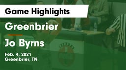 Greenbrier  vs Jo Byrns  Game Highlights - Feb. 4, 2021