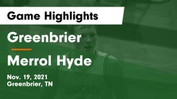 Greenbrier  vs Merrol Hyde Game Highlights - Nov. 19, 2021