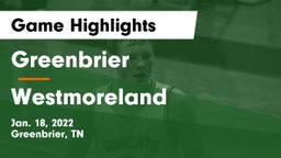 Greenbrier  vs Westmoreland  Game Highlights - Jan. 18, 2022