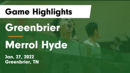 Greenbrier  vs Merrol Hyde Game Highlights - Jan. 27, 2022