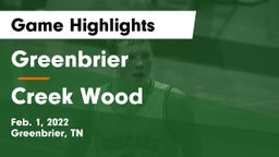 Greenbrier  vs Creek Wood  Game Highlights - Feb. 1, 2022