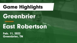 Greenbrier  vs East Robertson  Game Highlights - Feb. 11, 2022