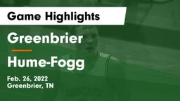 Greenbrier  vs Hume-Fogg  Game Highlights - Feb. 26, 2022