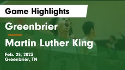 Greenbrier  vs Martin Luther King  Game Highlights - Feb. 25, 2023