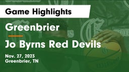 Greenbrier  vs Jo Byrns Red Devils Game Highlights - Nov. 27, 2023