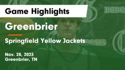 Greenbrier  vs Springfield Yellow Jackets Game Highlights - Nov. 28, 2023