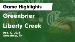 Greenbrier  vs Liberty Creek  Game Highlights - Dec. 12, 2023