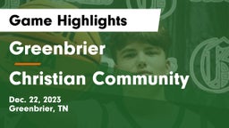 Greenbrier  vs Christian Community  Game Highlights - Dec. 22, 2023