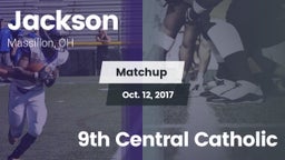 Matchup: Jackson  vs. 9th Central Catholic 2017