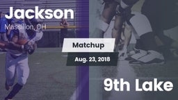 Matchup: Jackson  vs. 9th Lake 2018