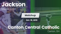 Matchup: Jackson  vs. Canton Central Catholic  2019
