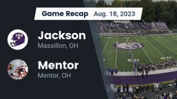 Recap: Jackson  vs. Mentor  2023
