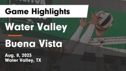 Water Valley  vs Buena Vista  Game Highlights - Aug. 8, 2023