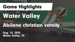 Water Valley  vs Abilene christian varsity Game Highlights - Aug. 15, 2023