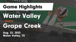 Water Valley  vs Grape Creek  Game Highlights - Aug. 22, 2023